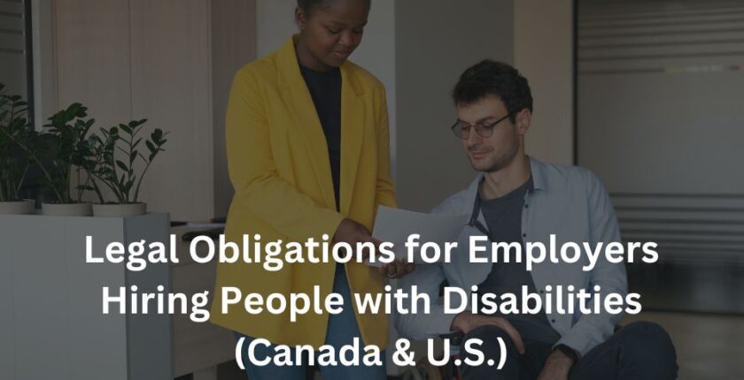 Legal Obligations for Employers Hiring People with Disabilities (Canada & U.S.)